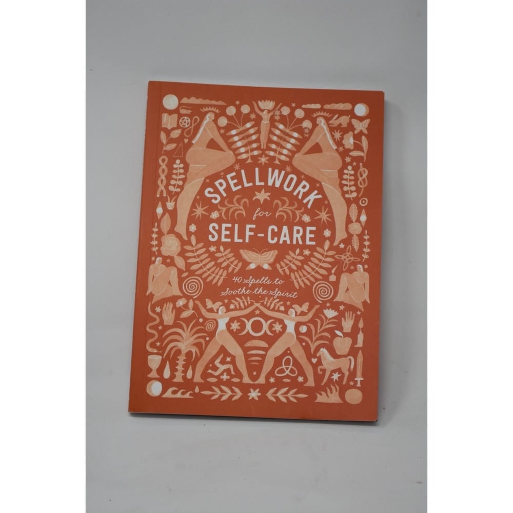 Spellwork for Self-Care Paperback Witchcraft Wellness Spell Book